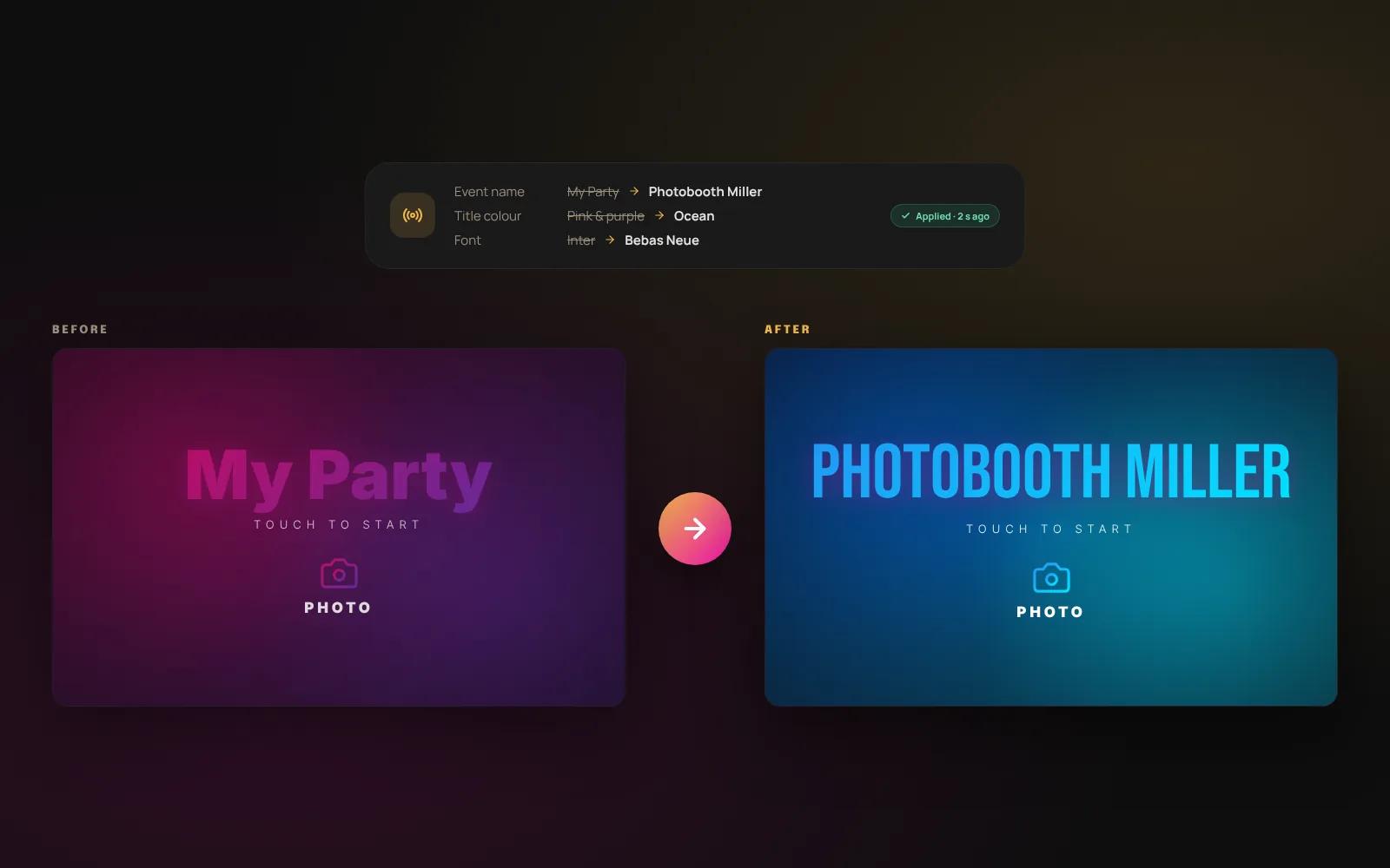 Before and after: the booth start screen with a new event name, colour and font